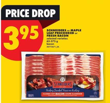 Schneiders or Maple Leaf Precooked or Fresh Bacon