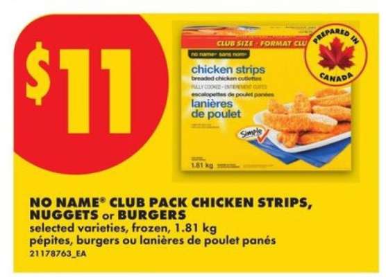 NO NAME CLUB PACK CHICKEN STRIPS, NUGGETS or BURGERS