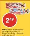 WONDER WHITE or WHOLE WHEAT BREAD