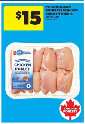 PC Extra Lean Boneless Skinless Chicken Thighs
