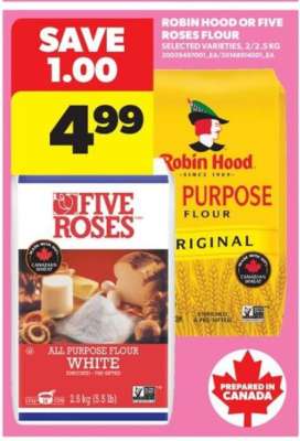 ROBIN HOOD or FIVE ROSES FLOUR