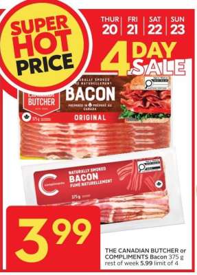 THE CANADIAN BUTCHER or COMPLIMENTS Bacon 375 g