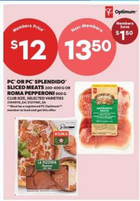 PC or PC Splendido Sliced Meats or Roma Pepperoni