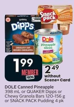 DOLE Canned Pineapple or QUAKER Dipps or Chewy Granola Bars or SNACK PACK Pudding