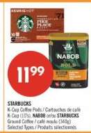 STARBUCKS K-Cup Coffee Pods / NABOB Ground Coffee