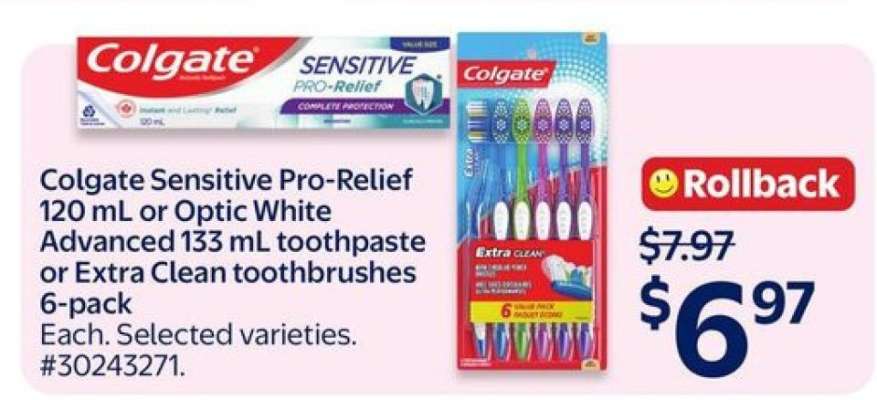 Colgate Sensitive Pro-Relief 120 mL or Optic White Advanced 133 mL toothpaste or Extra Clean toothbrushes 6-pack