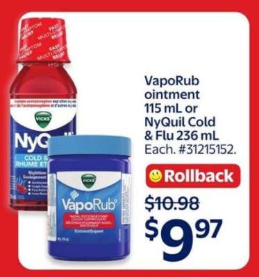 VapoRub ointment 115 mL or NyQuil Cold & Flu 236 mL