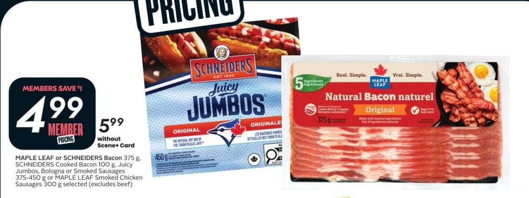 MAPLE LEAF OR SCHNEIDERS BACON