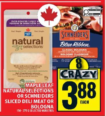 Maple Leaf Natural Selections or Schneiders Sliced Deli Meat or Bologna