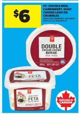 PC Double Brie, Camembert, Goat Cheese Logs or Crumbles