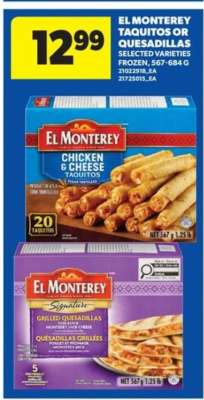 EL MONTEREY TAQUITOS or QUESADILLAS