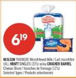 NEILSON TRUTASTE Microfiltered Milk / KRAFT SINGLES or CRACKER BARREL Cheese Slices