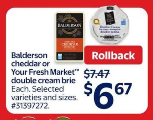 Balderson cheddar or Your Fresh Market double cream brie
