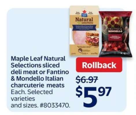 Maple Leaf Natural Selections sliced deli meat or Fantino & Mondello Italian charcuterie meats