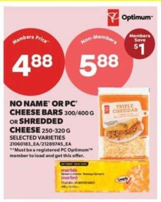 No Name or PC Cheese Bars or Shredded Cheese