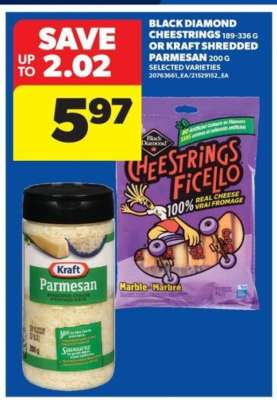 Black Diamond Cheestrings or Kraft Shredded Parmesan