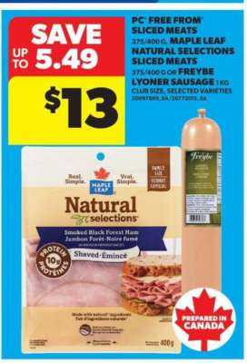 PC Free From Sliced Meats or Maple Leaf Natural Selections Sliced Meats or Freybe Lyoner Sausage