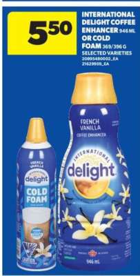 INTERNATIONAL DELIGHT COFFEE ENHANCER or COLD FOAM