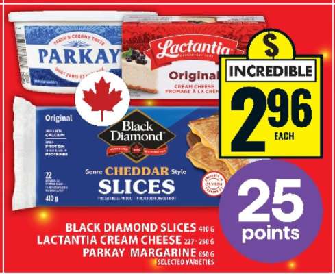 Black Diamond Slices, Lactantia Cream Cheese, Parkay Margarine
