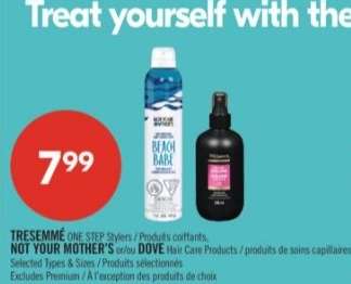 TRESEMMÉ ONE STEP Stylers / NOT YOUR MOTHER’S and/or DOVE Hair Care Products