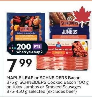MAPLE LEAF OR SCHNEIDERS BACON